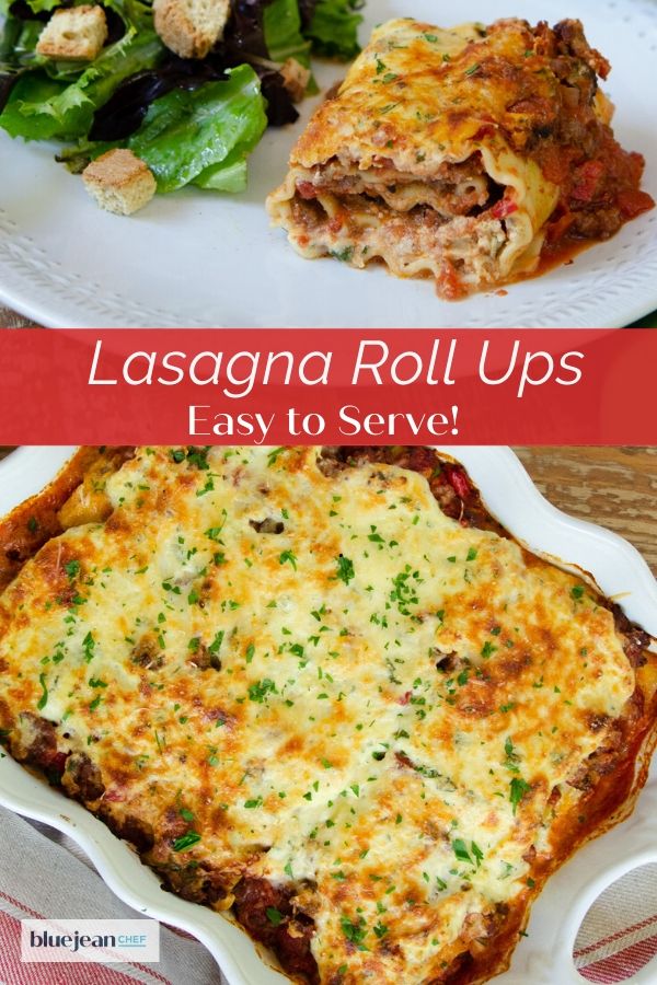 Lasagna Roll Ups | Blue Jean Chef - Meredith Laurence