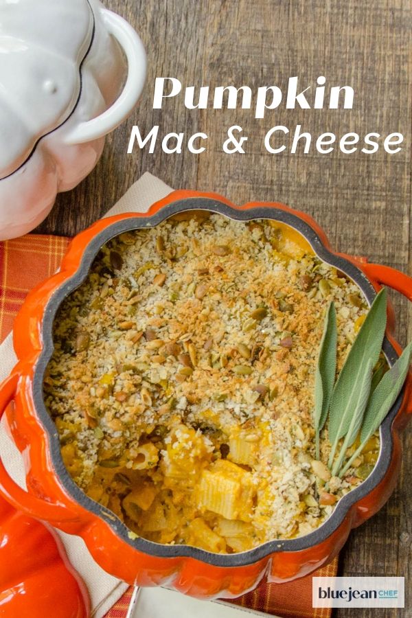 Pumpkin Mac and Cheese | Blue Jean Chef - Meredith Laurence