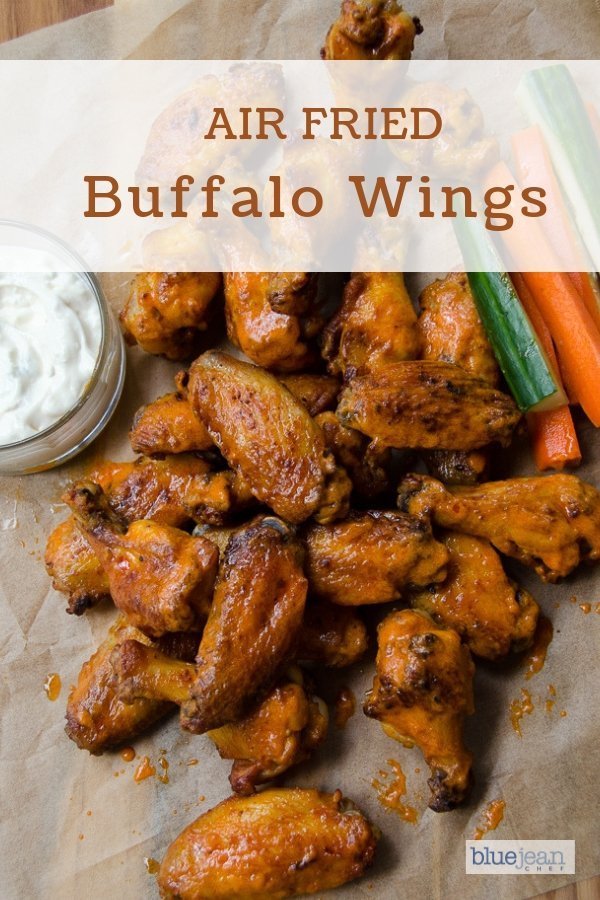 Air-Fried Buffalo Wings | Blue Jean Chef - Meredith Laurence