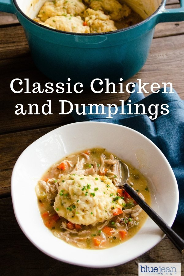 Chicken and Dumplings | Blue Jean Chef - Meredith Laurence