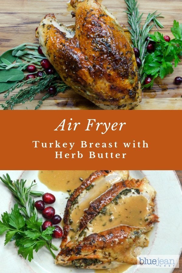 Air Fried Turkey Breast with Herb Butter