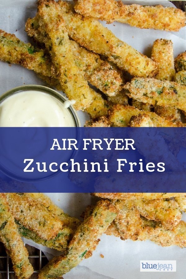 Zucchini Fries | Blue Jean Chef - Meredith Laurence