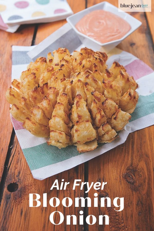 Air Fryer Blooming Onion Blue Jean Chef Meredith Laurence